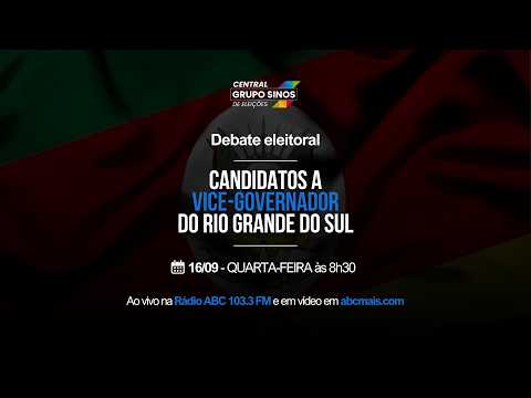 ELEIÇÕES 2026: DEBATE COM CANDIDATOS A VICE-GOVERNADOR DO RIO GRANDE DO SUL | GRUPO SINOS | 16/09/26