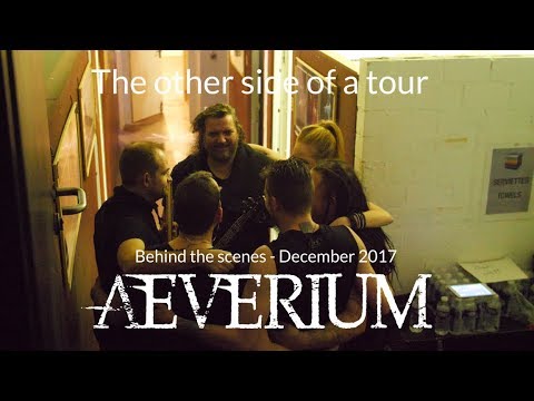 Aeverium  - The other side of a tour (Behind the scenes in Esch, Lyon & Vaureal 2017)
