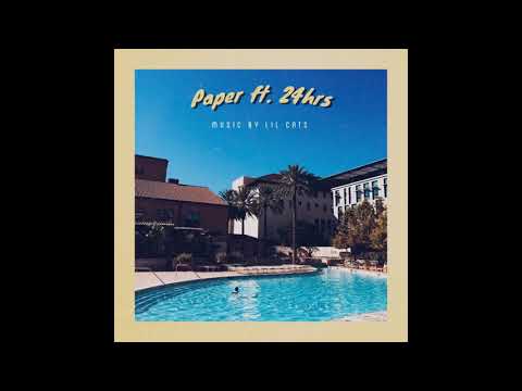 Lil Cats - Paper ft. 24hrs (Official Audio)