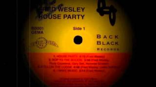Fred Wesley - House Party