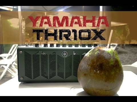 Yamaha THR10X Demo (in the mix)