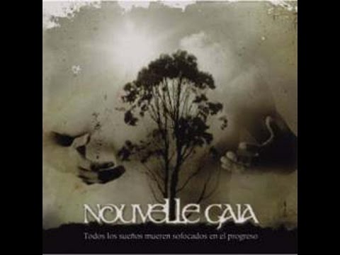 Nouvelle Gaia - Todos los sueños mueren sofocados en el progreso (Full Album)