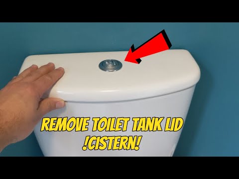 Remove Toilet Tank Lid (Cistern)