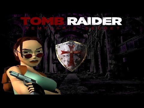 Tomb Raider Custom Level · Templars Secret
