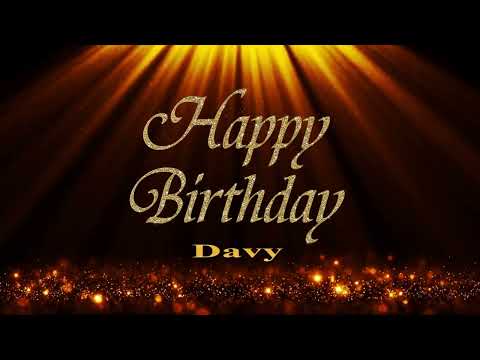 🎂 HAPPY BIRTHDAY DAVY 🎈 - Version 2 - (French Parisian Accent)
