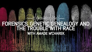 Forensics, genetic genealogy and the trouble with race with Amade M'charek