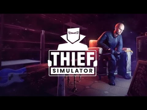Thief Simulator | Playthrough Part 1 | PS5 | 4K UHD