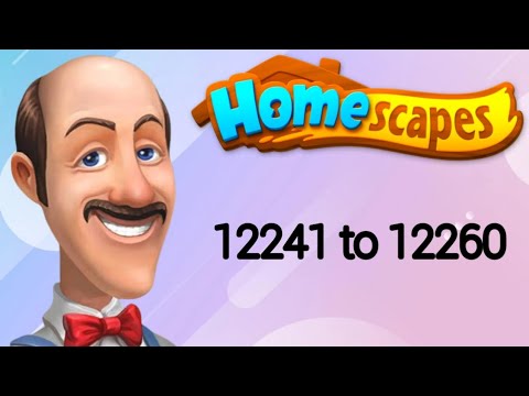 Homescapes || level 12241 to 12260
