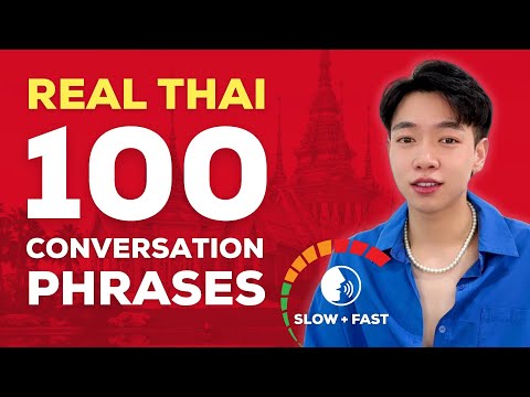 Real Thai 100 Conversation Phrases – Slow First, Fast Like Locals (Ear Training!)