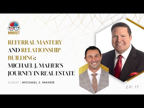 Michael J. Maher's Journey in Real Estate - Episode 17 - YouTube