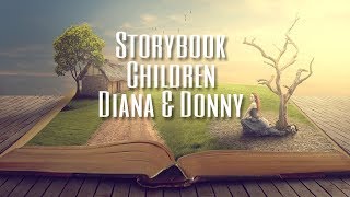 Storybook Children - Diana &amp; Donny