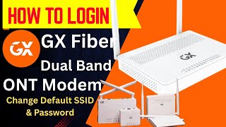 GX Fiber ONT Modem Login & Change default SSID and Password | Genexis Dual band ONT Login