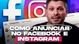Como Anunciar no Facebook e Instagram para Iniciantes - Tutorial Completo | Live #107