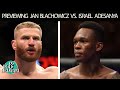Previewing Jan Blachowicz vs. Israel Adesanya at UFC 259 | DC & Helwani