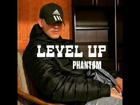 PHANTOM - LEVEL UP (Prod. Tsabi)