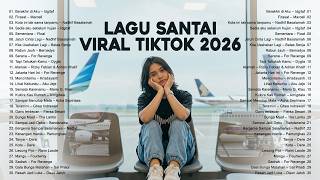 Download lagu Lagu Santai Viral Tiktok 2026 🤍🎧 — Lagu Pop Indonesia Terbaru 2026 | Lagu Trending Indonesia 2026 🍃 mp3