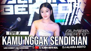 Download lagu FUNKOT - KAMU NGGAK SENDIRIAN [ TIPE X ] COVER FUNKOT || DJ ALMIRA BERTO mp3