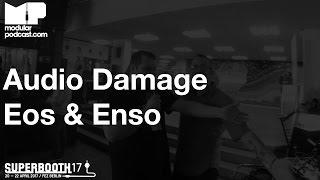 Superbooth 2017 - Audio Damage Eos & Enso