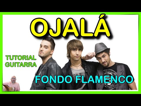 Ojala - Fondo Flamenco