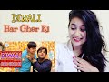 Diwali Har Ghar Ki | Ashish Chanchlani | Reaction | By Illumi Girl