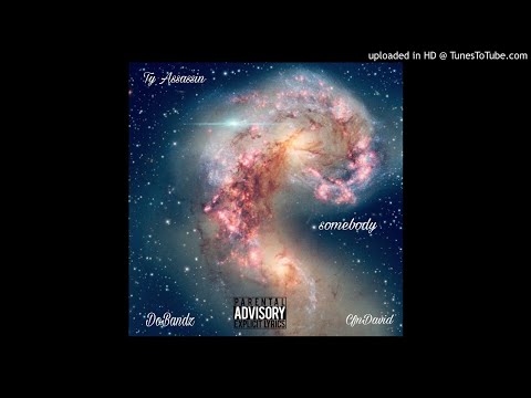 Ty Assassin (Feat. DoBandz & CfnDavid) - Somebody