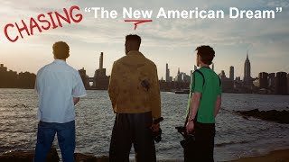 Chasing The New American Dream
