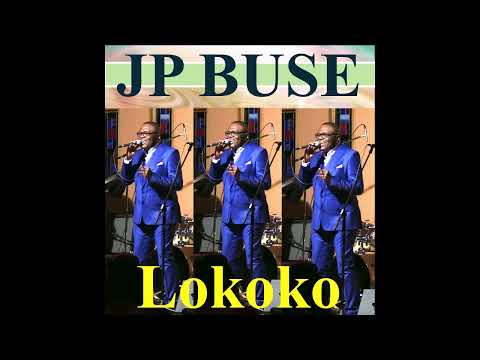 LOKOKO -  JP BUSE ( THU ZAÏNA -  ZAÏKO )