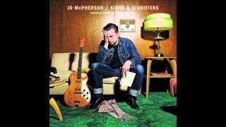 JD McPherson: Signs Signifiers
