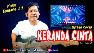 Download lagu VERSI TERBARU COVER MELODI INSTRUMEN - KERANDA CINTA BY PUTUT GNX mp3