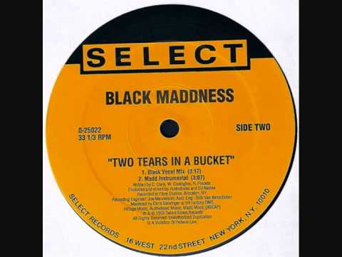 Black Madness - Two tears In A Bucket(1993)