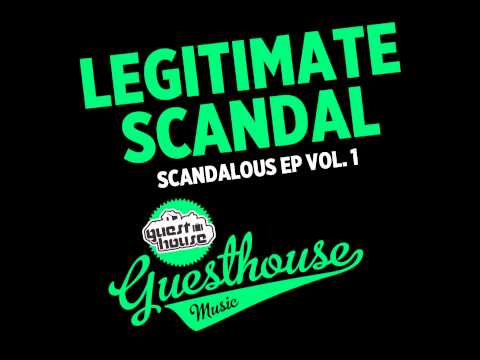 Legitimate Scandal - Fu Gee La