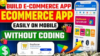 Build E-Commerce Store App on Mobile without Coding | Admin & User Panel Setup