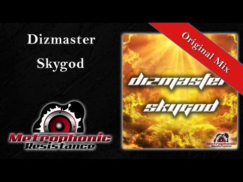 Dizmaster - Skygod (Original Mix)