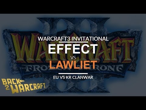 WC3INV - KR vs. EU: [N] LawLiet vs. EfFeCt [H]