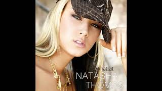 Natasha Thomas - Whatizit (Unreleased 2009)