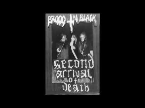 Brood in Black - Second Arrival of Death  (Full Demo)
