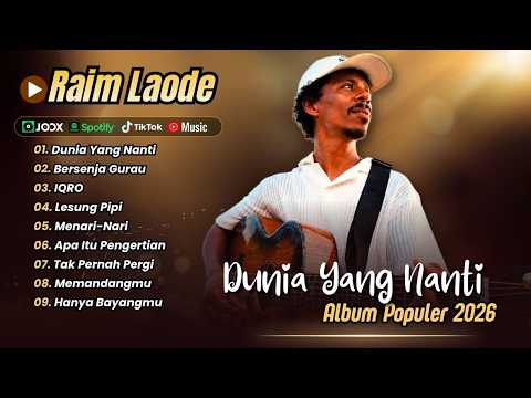 Raim Laode - DUNIA YANG NANTI - BERSENJA GURAU - IQRO - LESUNG PIPI | LAGU POP VIRAL TERBARU