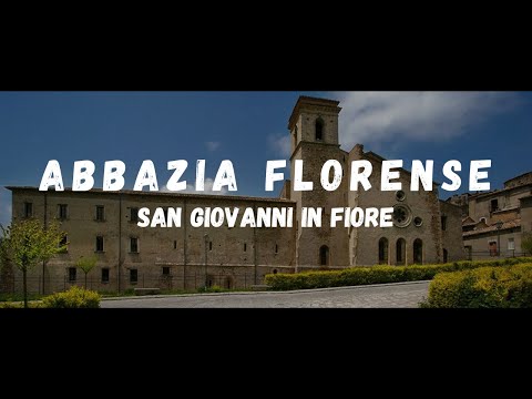 L’Abbazia Florense   San Giovanni in Fiore CS