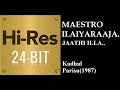 Jaathi Illa 24Bit Hires I I Kathal Parisu 1987 I I Ilaiyaraaja I I Malaysia Vasudevan