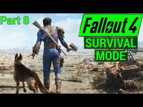 Fallout 4 Survival Mode [Part 8]