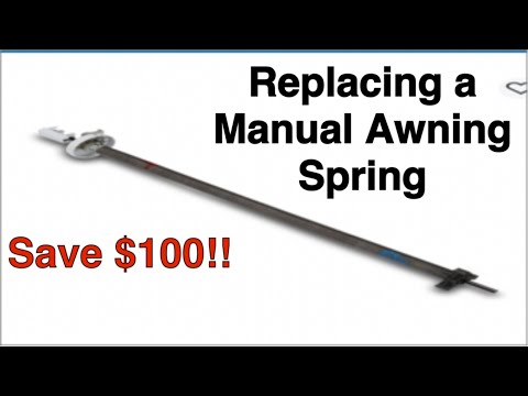 Replacing A Manual Awning Spring