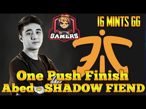 Dota 2 - Abed Shadow Fiend | One Push Finish |