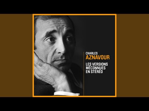 Tu t’laisses aller – Charles Aznavour