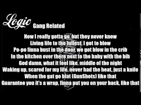 Logic - Gang Related Lyrics