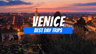 Top 7 Best Day Trips from Venice | Venice Day Trip Destinations