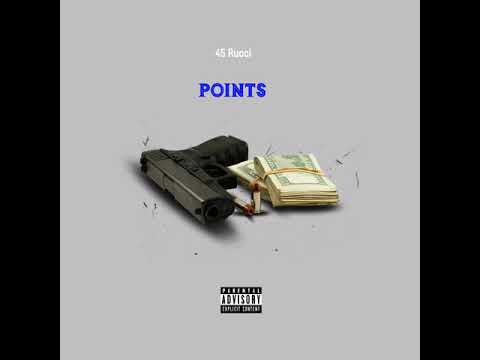 45 Rucci - Points (Official Audio)