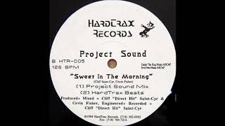 Project Sound - Sweet In The Morning (Project Sound Mix)