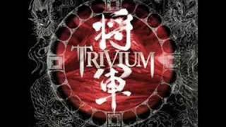 Trivium - Into The Mouth of Hell We March