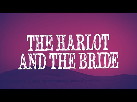 The Harlot and the Bride (Official Lyric Video) Mike Rathke