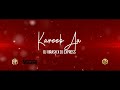 Kareeb Aa X Remix X Dj Express X Dj Virash